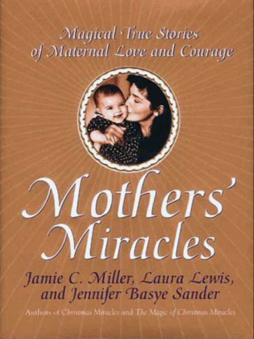 Title details for Mothers' Miracles by Jamie Miller - Available